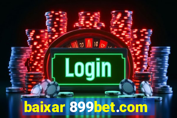 baixar 899bet.com